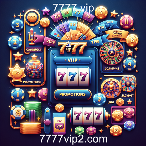 Descubra as Promoções Especiais do 7777 vip!